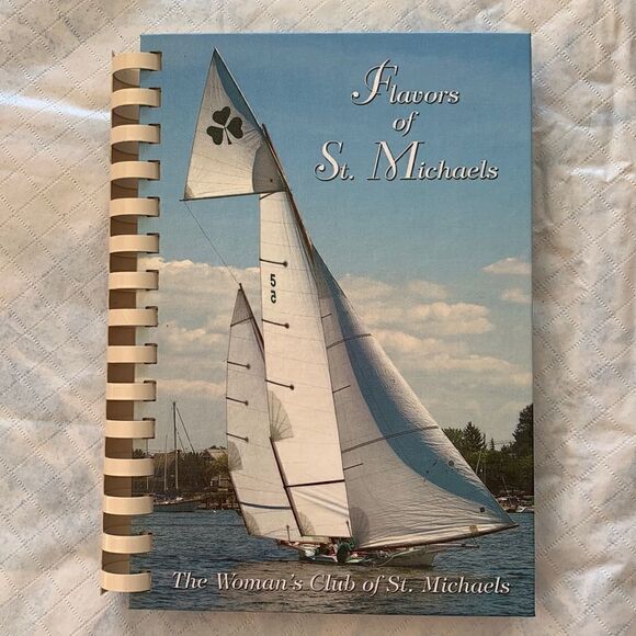 Cookbook Hardcover Spiral Bound Flavors of St. Michaels - Picture 1 of 12